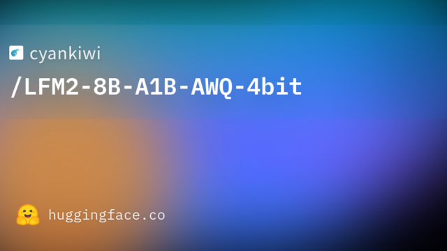 cyankiwi/LFM2-8B-A1B-AWQ-4bit