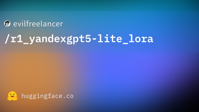 evilfreelancer/r1_yandexgpt5-lite_lora