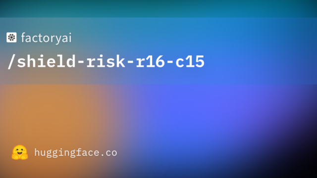 factoryai/shield-risk-r16-c15