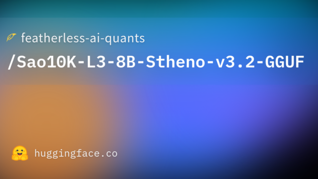 featherless-ai-quants/Sao10K-L3-8B-Stheno-v3.2-GGUF
