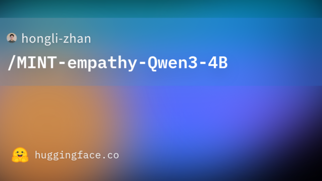 hongli-zhan/MINT-empathy-Qwen3-4B