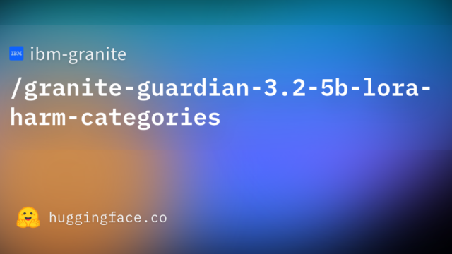 ibm-granite/granite-guardian-3.2-5b-lora-harm-categories
