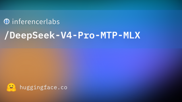 inferencerlabs/DeepSeek-V4-Pro-MTP-MLX