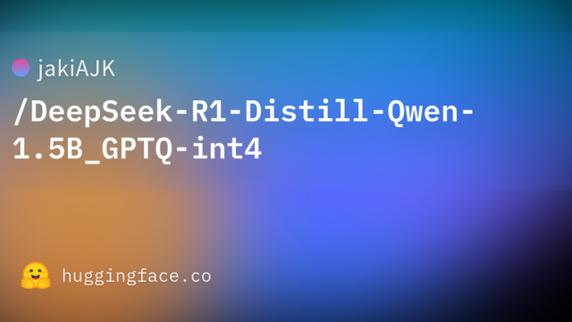 jakiAJK/DeepSeek-R1-Distill-Qwen-1.5B_GPTQ-int4