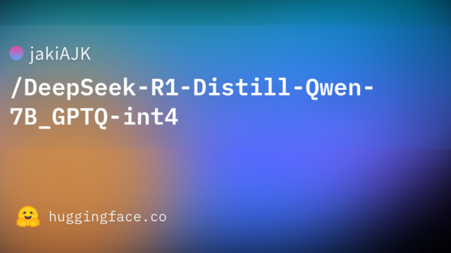 jakiAJK/DeepSeek-R1-Distill-Qwen-7B_GPTQ-int4