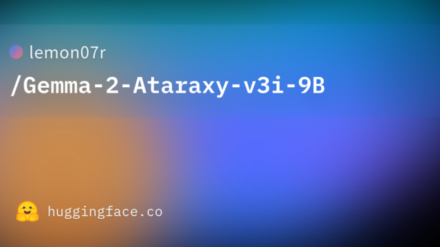 lemon07r/Gemma-2-Ataraxy-v3i-9B