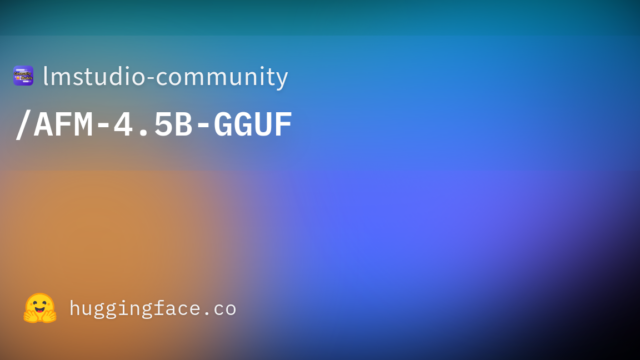 lmstudio-community/AFM-4.5B-GGUF