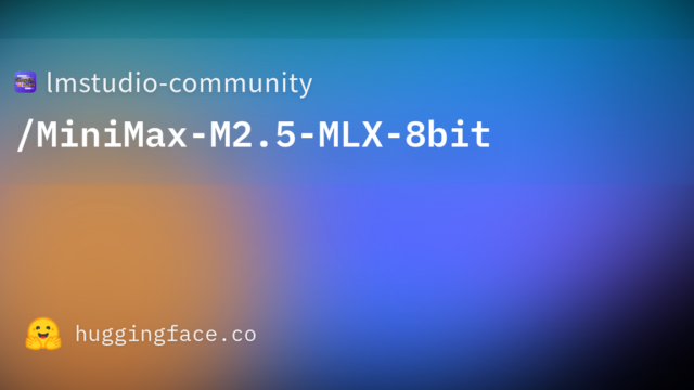 lmstudio-community/MiniMax-M2.5-MLX-8bit