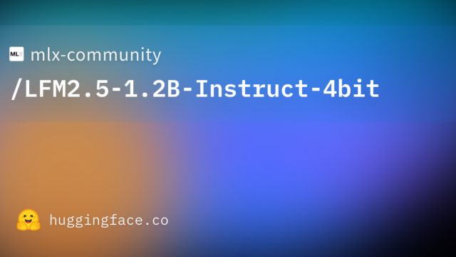 mlx-community/LFM2.5-1.2B-Instruct-4bit