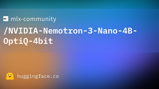 mlx-community/NVIDIA-Nemotron-3-Nano-4B-OptiQ-4bit