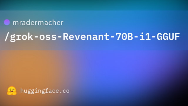 mradermacher/grok-oss-Revenant-70B-i1-GGUF