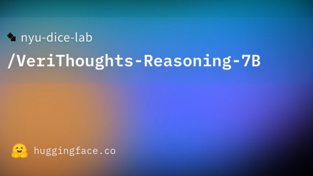 nyu-dice-lab/VeriThoughts-Reasoning-7B