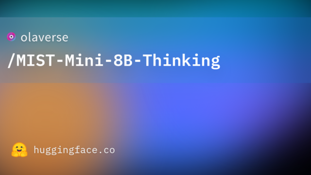 olaverse/MIST-Mini-8B-Thinking