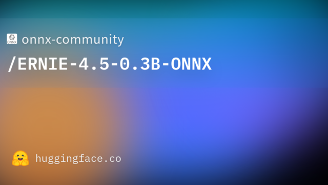 onnx-community/ERNIE-4.5-0.3B-ONNX