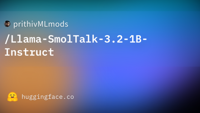 prithivMLmods/Llama-SmolTalk-3.2-1B-Instruct