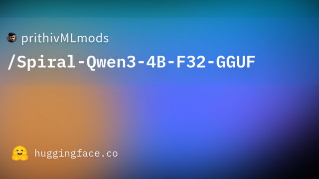 prithivMLmods/Spiral-Qwen3-4B-F32-GGUF