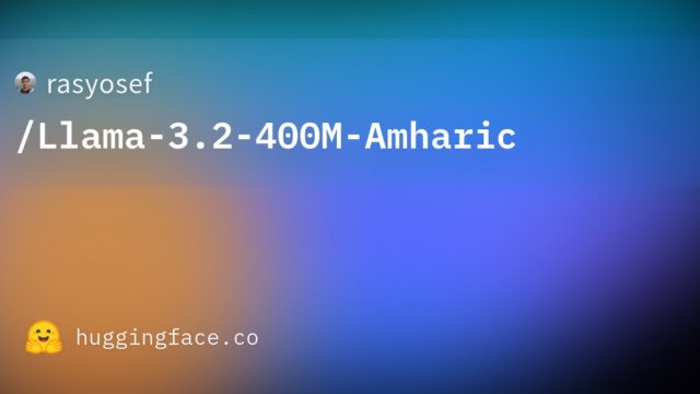 rasyosef/Llama-3.2-400M-Amharic
