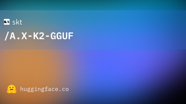 skt/A.X-K2-GGUF