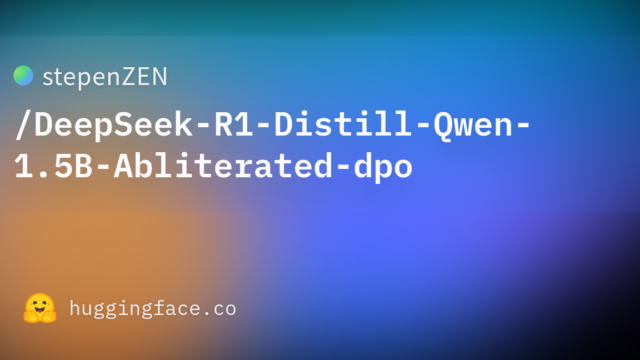 stepenZEN/DeepSeek-R1-Distill-Qwen-1.5B-Abliterated-dpo