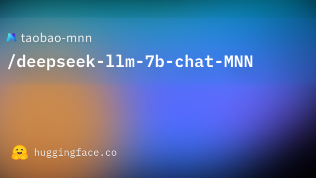 taobao-mnn/deepseek-llm-7b-chat-MNN