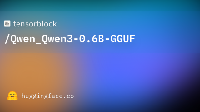 tensorblock/Qwen_Qwen3-0.6B-GGUF