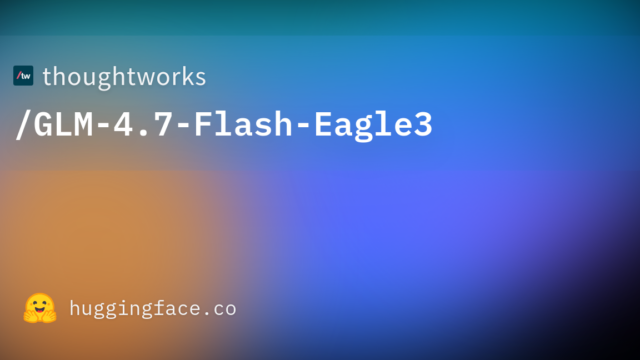 thoughtworks/GLM-4.7-Flash-Eagle3