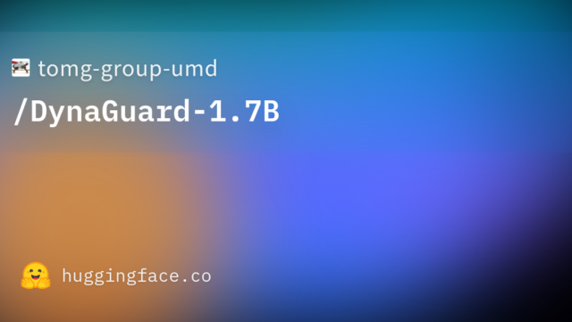 tomg-group-umd/DynaGuard-1.7B