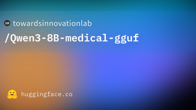 towardsinnovationlab/Qwen3-8B-medical-gguf