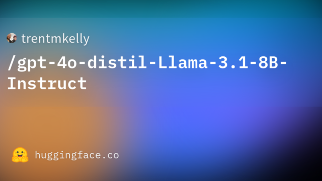 trentmkelly/gpt-4o-distil-Llama-3.1-8B-Instruct