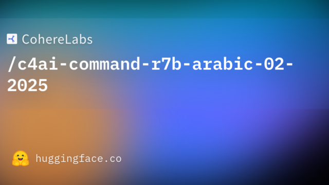 CohereLabs/c4ai-command-r7b-arabic-02-2025
