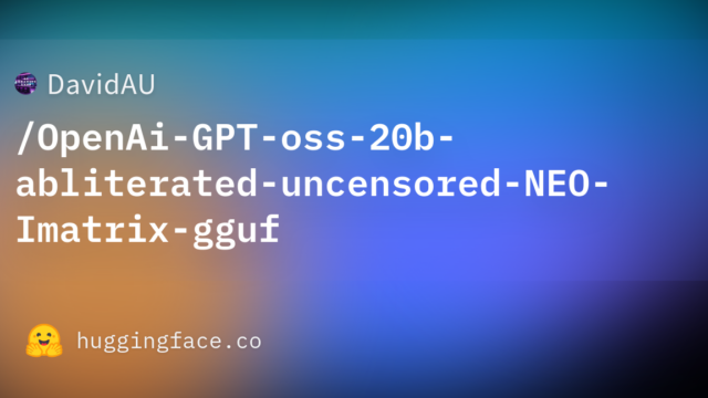 DavidAU/OpenAi-GPT-oss-20b-abliterated-uncensored-NEO-Imatrix-gguf