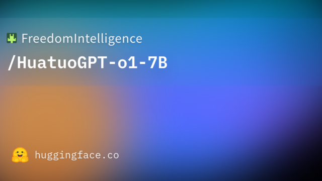 FreedomIntelligence/HuatuoGPT-o1-7B