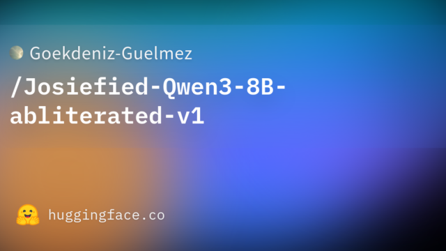 Goekdeniz-Guelmez/Josiefied-Qwen3-8B-abliterated-v1