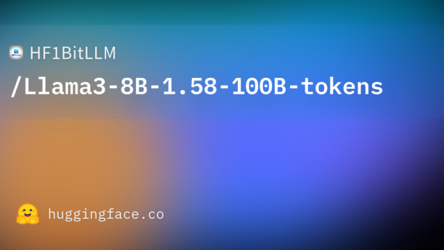 HF1BitLLM/Llama3-8B-1.58-100B-tokens