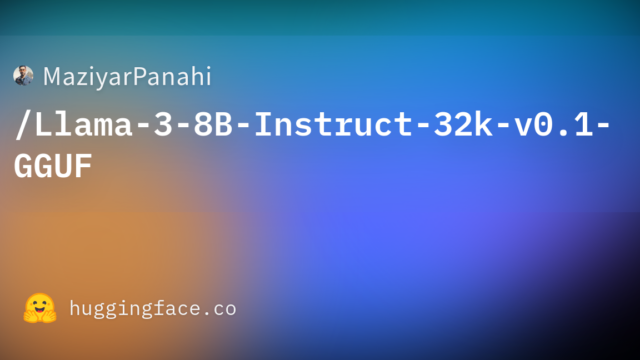MaziyarPanahi/Llama-3-8B-Instruct-32k-v0.1-GGUF