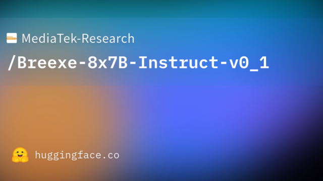 MediaTek-Research/Breexe-8x7B-Instruct-v0_1