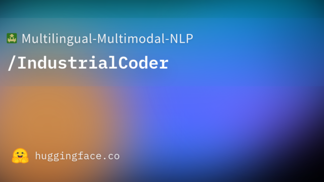 Multilingual-Multimodal-NLP/IndustrialCoder