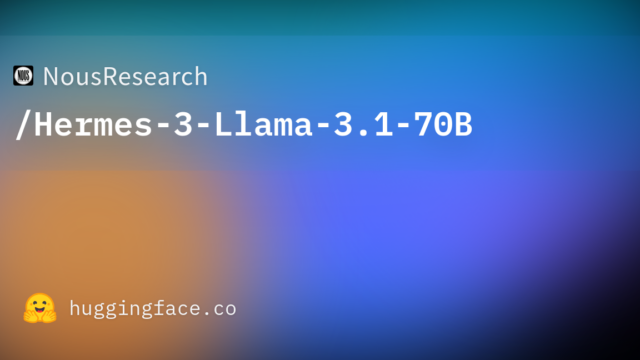 NousResearch/Hermes-3-Llama-3.1-70B