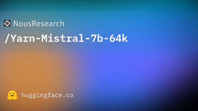 NousResearch/Yarn-Mistral-7b-64k