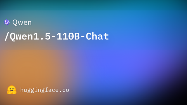 Qwen/Qwen1.5-110B-Chat