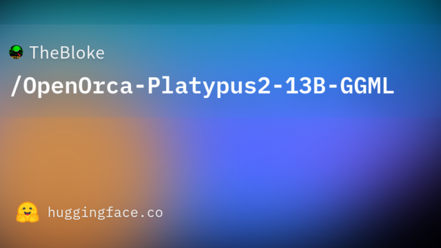 TheBloke/OpenOrca-Platypus2-13B-GGML