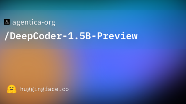 agentica-org/DeepCoder-1.5B-Preview
