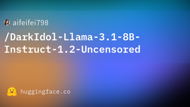 aifeifei798/DarkIdol-Llama-3.1-8B-Instruct-1.2-Uncensored