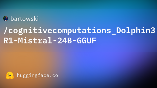 bartowski/cognitivecomputations_Dolphin3.0-R1-Mistral-24B-GGUF