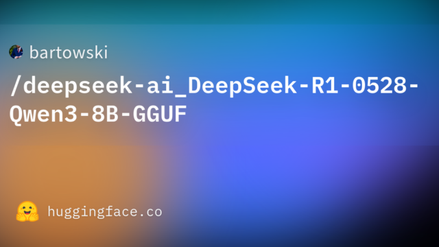bartowski/deepseek-ai_DeepSeek-R1-0528-Qwen3-8B-GGUF