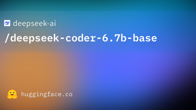 deepseek-ai/deepseek-coder-6.7b-base
