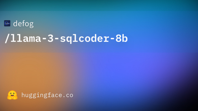 defog/llama-3-sqlcoder-8b
