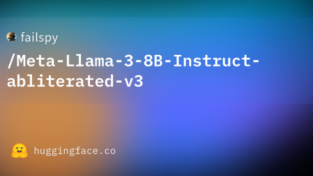 failspy/Meta-Llama-3-8B-Instruct-abliterated-v3