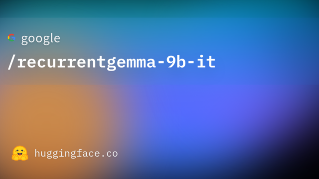 google/recurrentgemma-9b-it