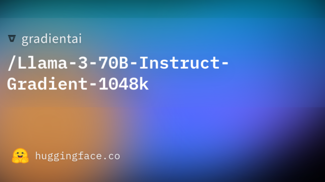 gradientai/Llama-3-70B-Instruct-Gradient-1048k